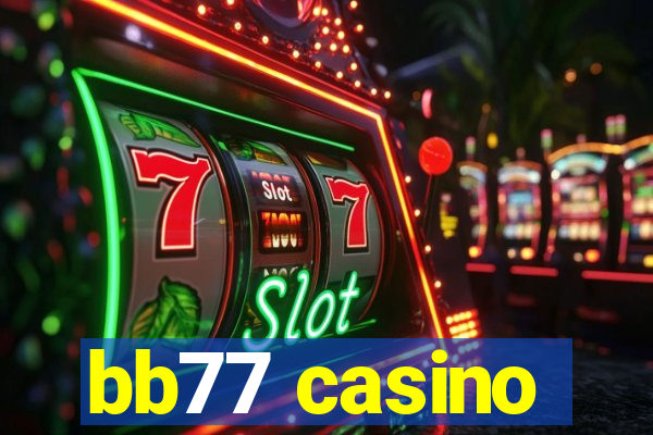 bb77 casino